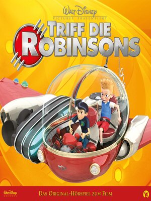 cover image of Triff die Robinsons (Das Original-Hörspiel zum Disney Film)